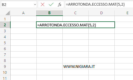 digita =ARROTONDA.ECCESSO.MAT(5,2)