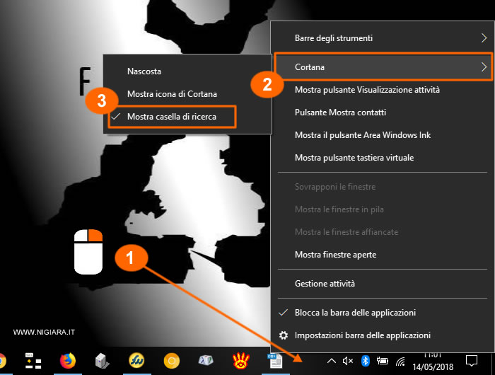 premi sul tasto destro del mouse sopra la barra delle applicazioni, seleziona Cortana e Mostra casella di ricerca