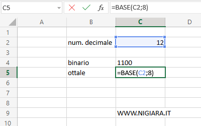inserisci la funzione =BASE(C2;8) nella cella C5