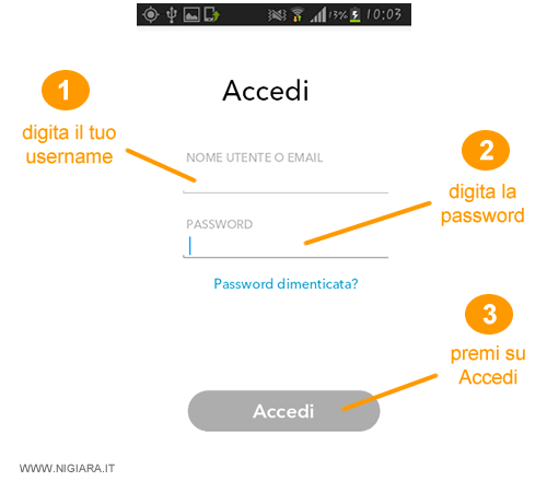scrivi lo username e la password poi premi su Accedi